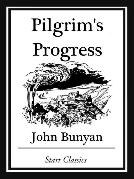 Title details for Pilgrim's Progress (Unabridged, With the Original Illustrations) by John Bunyan - Available
